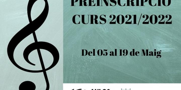 Preinscripció 2021/2022 del 05 al 19 de Maig