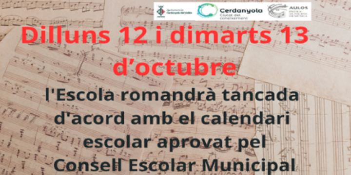DILLUNS 12 FESTIU. DIMARTS 13 DIA DE LLIURE DISPOSICIÓ.